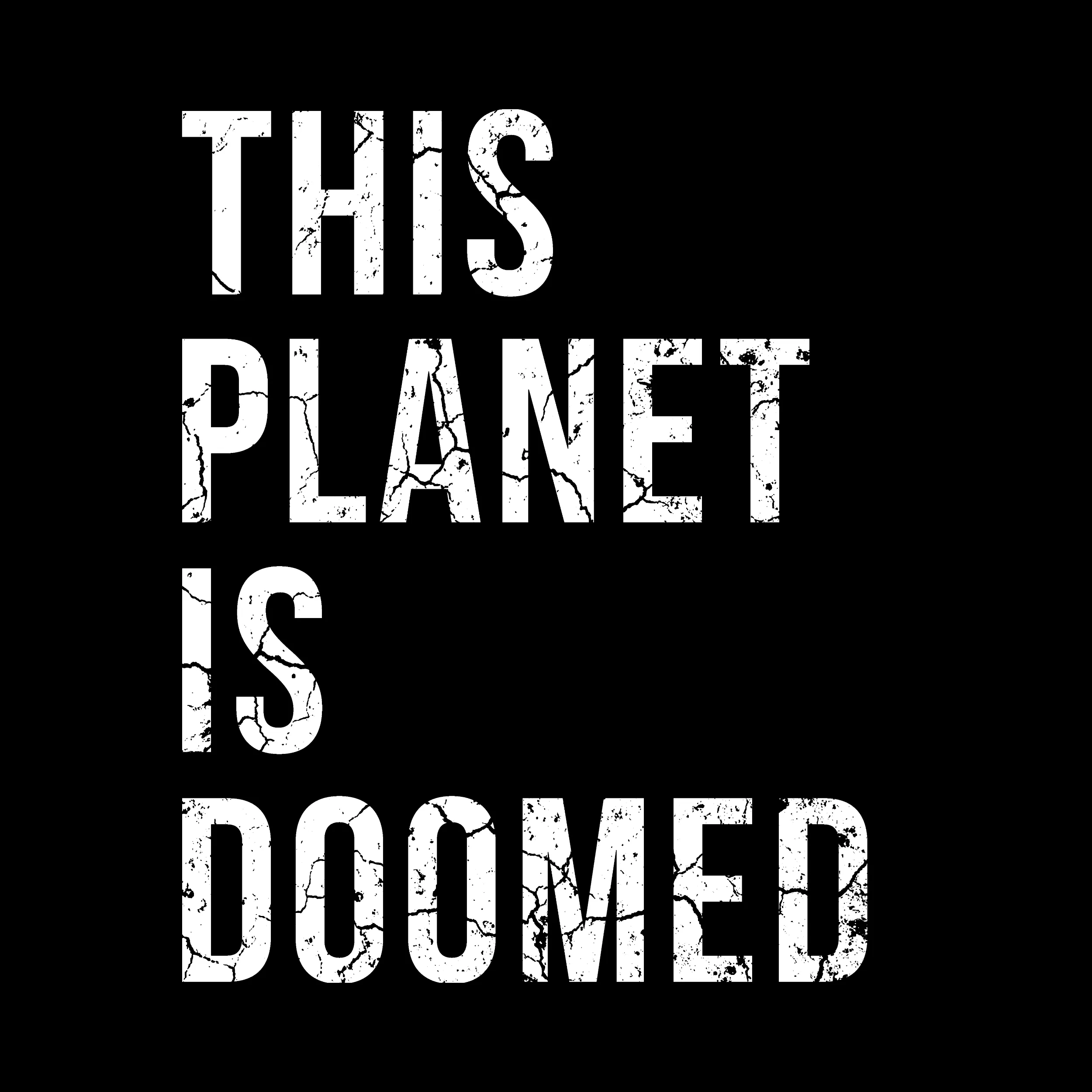 This Planet Is Doomed Slim Fit Tee